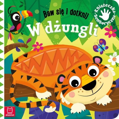 KSIĄŻECZKA SENSORYCZNA BAW SIĘ I DOTKNIJ W DŻUNGLI